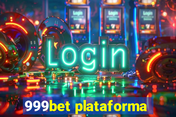 999bet plataforma